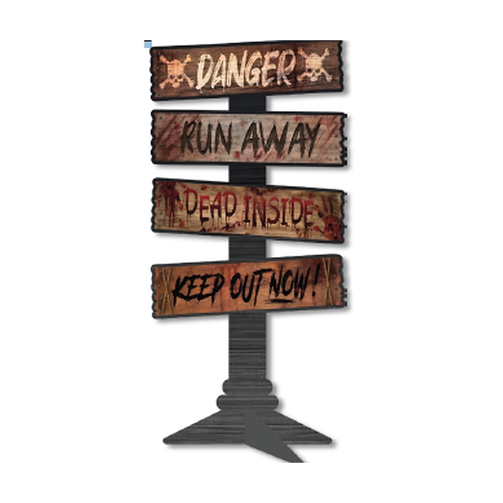 SEÑALETICA MDF 60 CM - DANGER - RUN AWAY - DEAD INSIDE