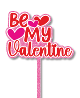TOPPERS MDF - LAMINADO BE MY VALENTINE