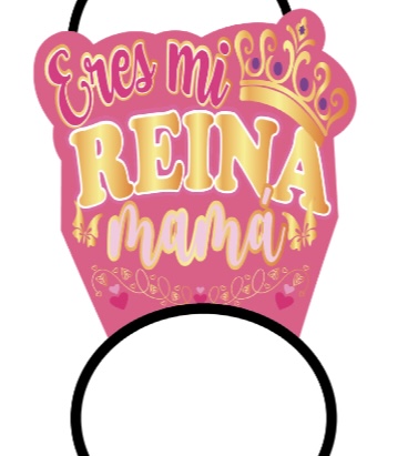DIADEMA ERES MI REINA MAMÁ CORONA