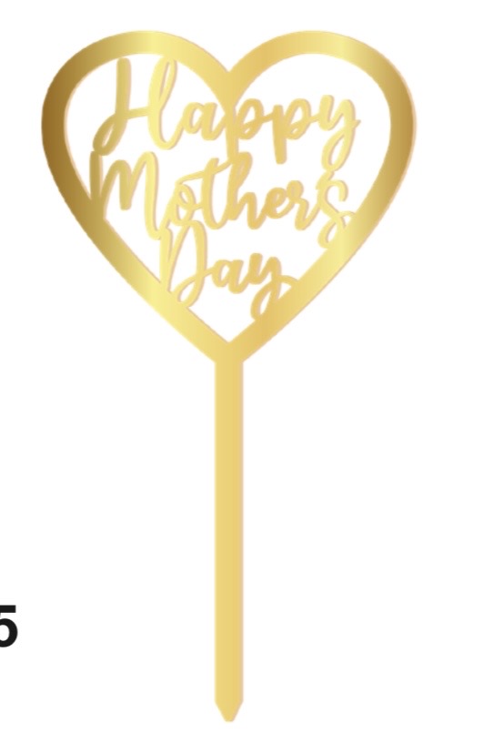 TOPPER MDF LAMINADO DORADO - HAPPY MOTHERS DAY EN CORAZON