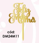 [DM24M11] TOPPER MDF DORADO LAMINADO - FELIZ DIA MAMA MOD. 2
