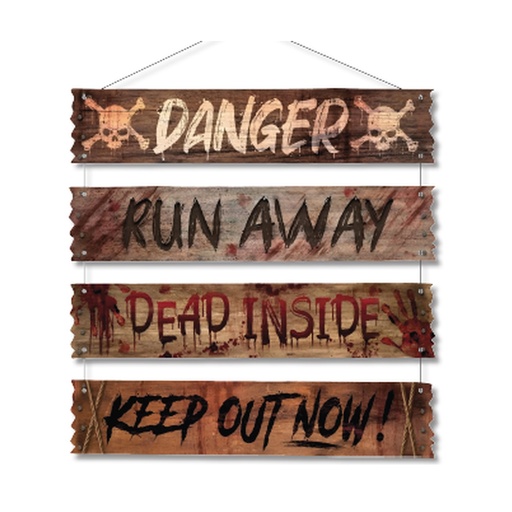 [HLW25CT65] COLGANTES 37x40 CM MDF - DANGER - RUN AWAY - DEAD INSIDE