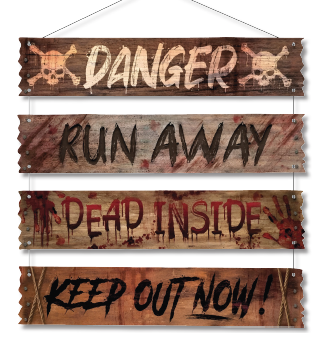 [HLW25CT65] COLGANTES 37x40 CM MDF - DANGER - RUN AWAY - DEAD INSIDE